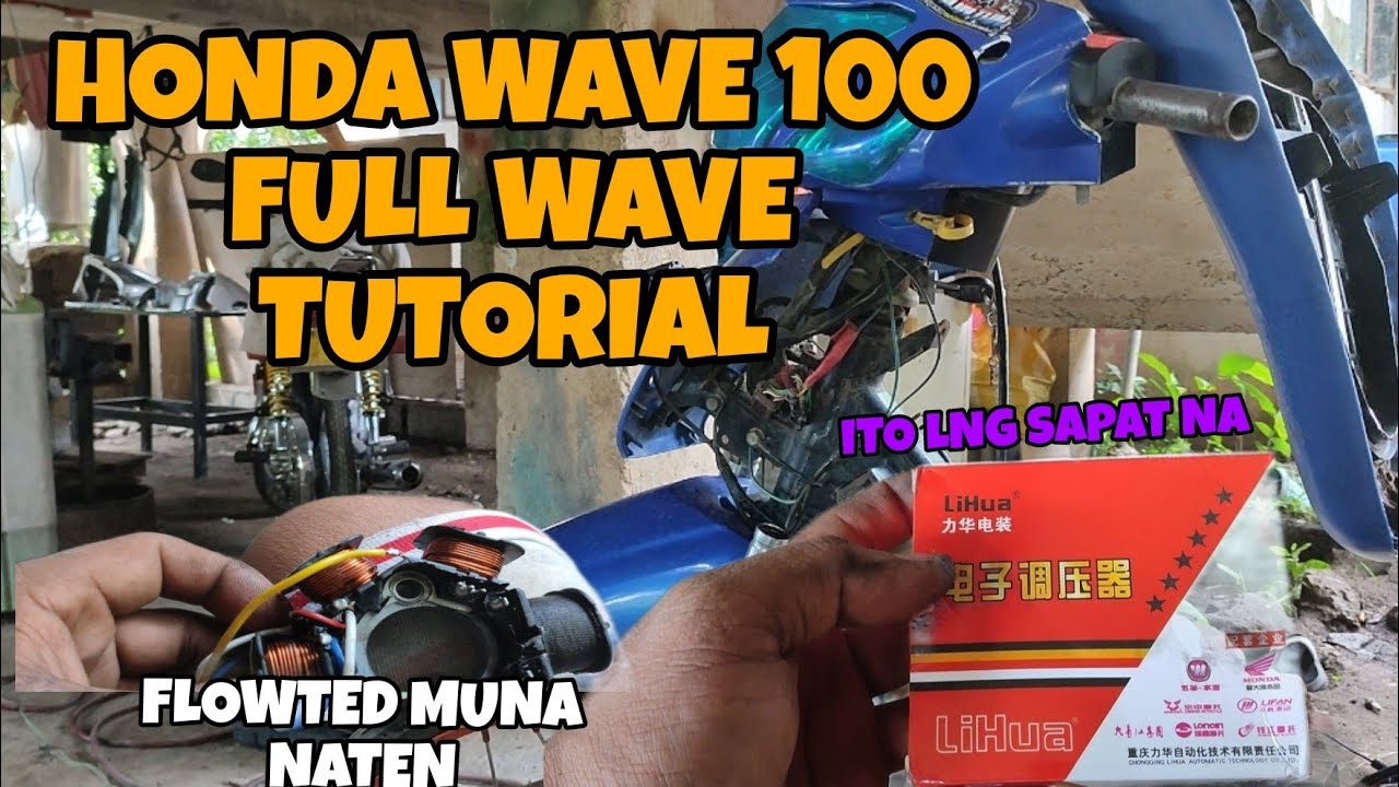 WAVE 100 FULL WAVE TUTORIAL STEP BY STEP 😁 USING LIHUA REGULATOR