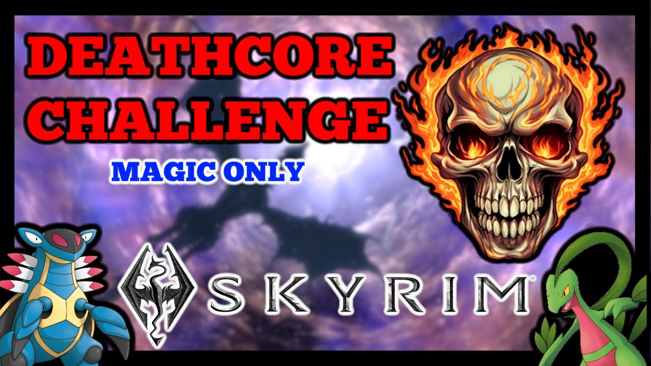 Can I beat Skyrim's Magic Only DEATHCORE Challenge? | The Elder Scrolls V: Skyrim Challenge