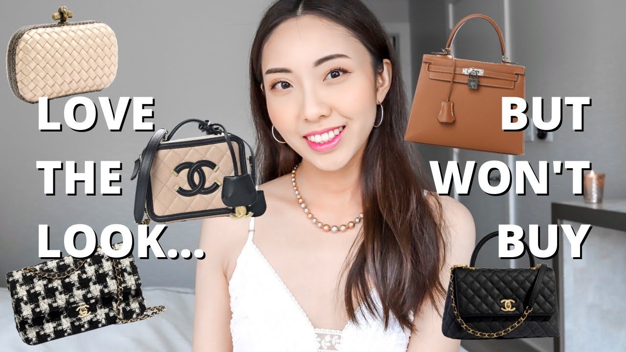 Bags I Love But WON'T Buy | Stunning Bags From Chanel, Hermes, Bottega Veneta...But Not For Me