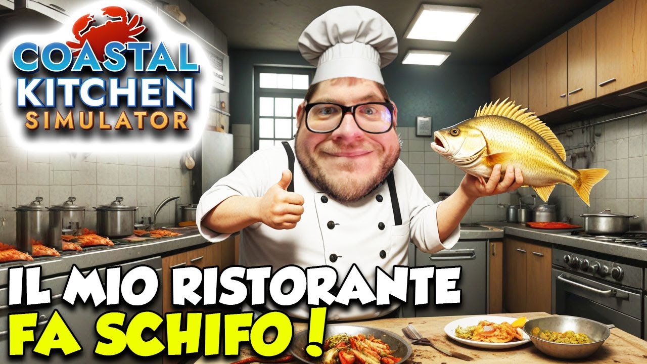 IL MIO NUOVO RISTORANTE DI PESCE...FA SCHIFO! - Coastal Kitchen Simulator - (Salvo Pimpo's)