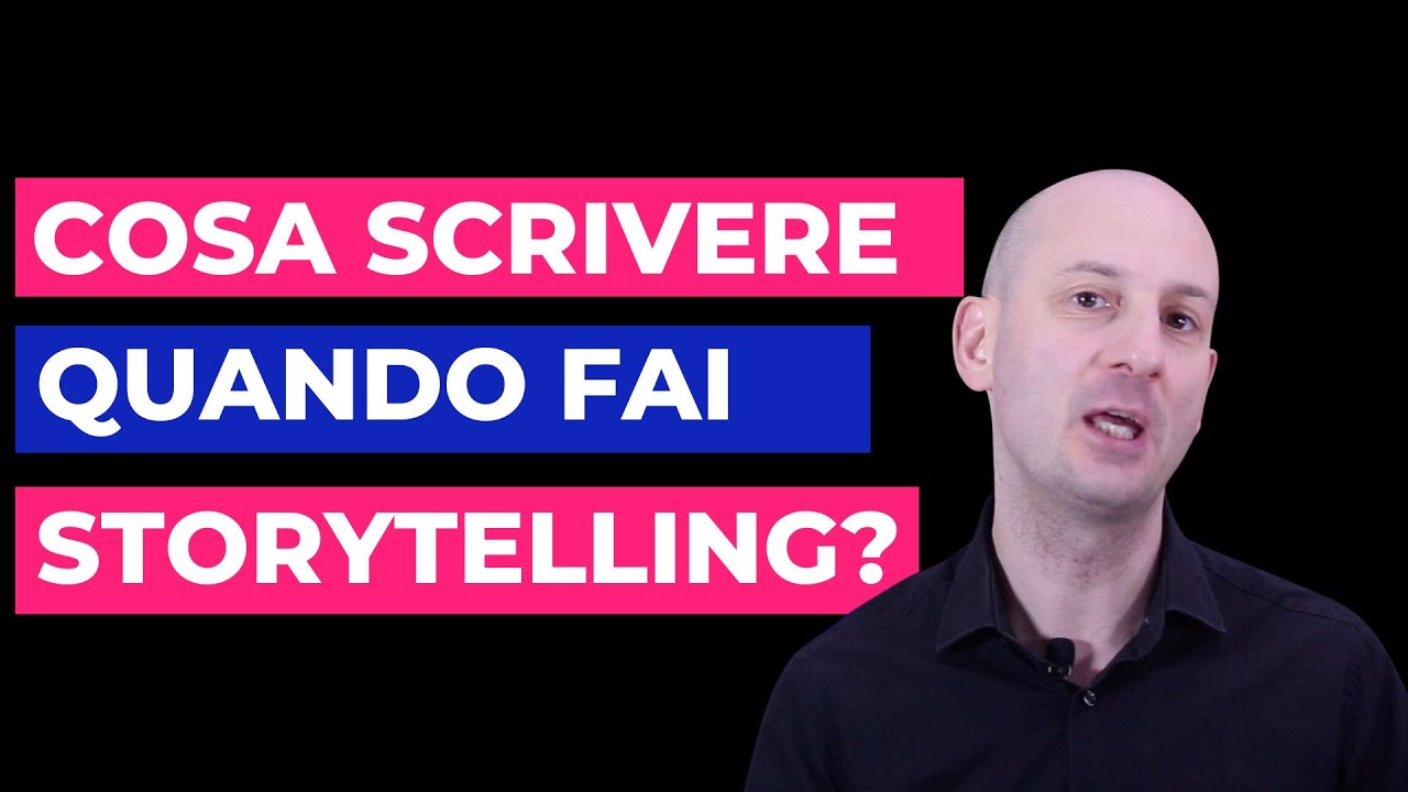 Cosa scrivere quando fai Storytelling