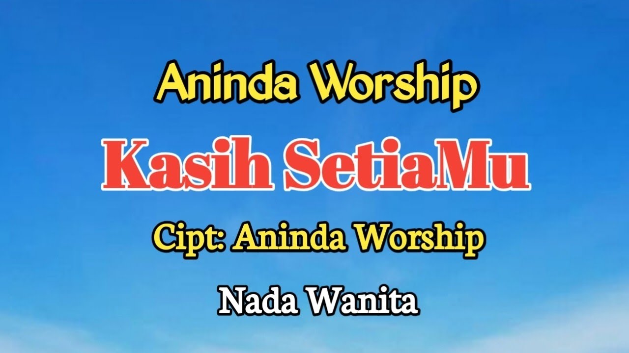 Karaoke Rohani: Kasih SetiaMu Tuhan 