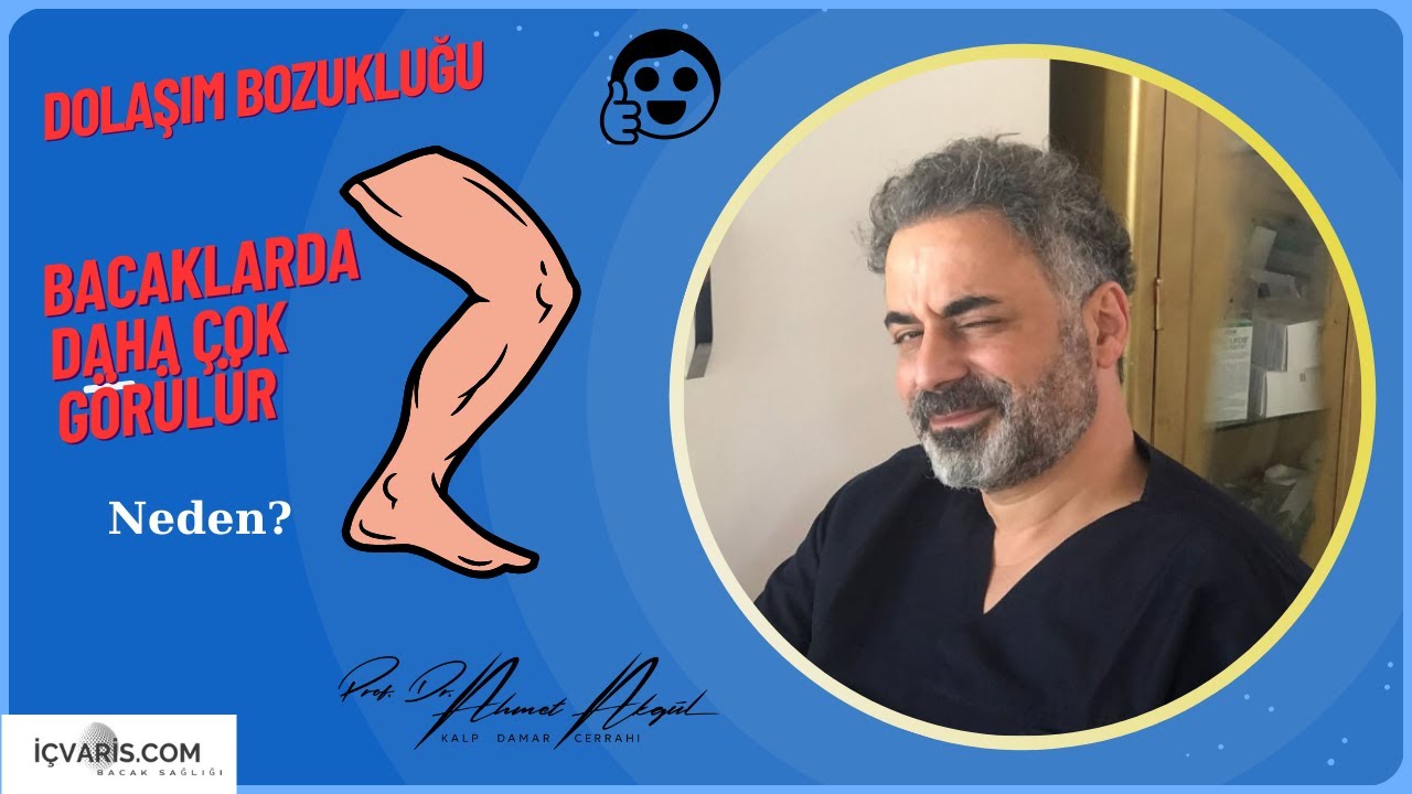 Tromboflebit ve Dolaşım Bozukluğu: Neden En Çok Bacaklarda Görülür? - Prof. Dr. Ahmet Akgül