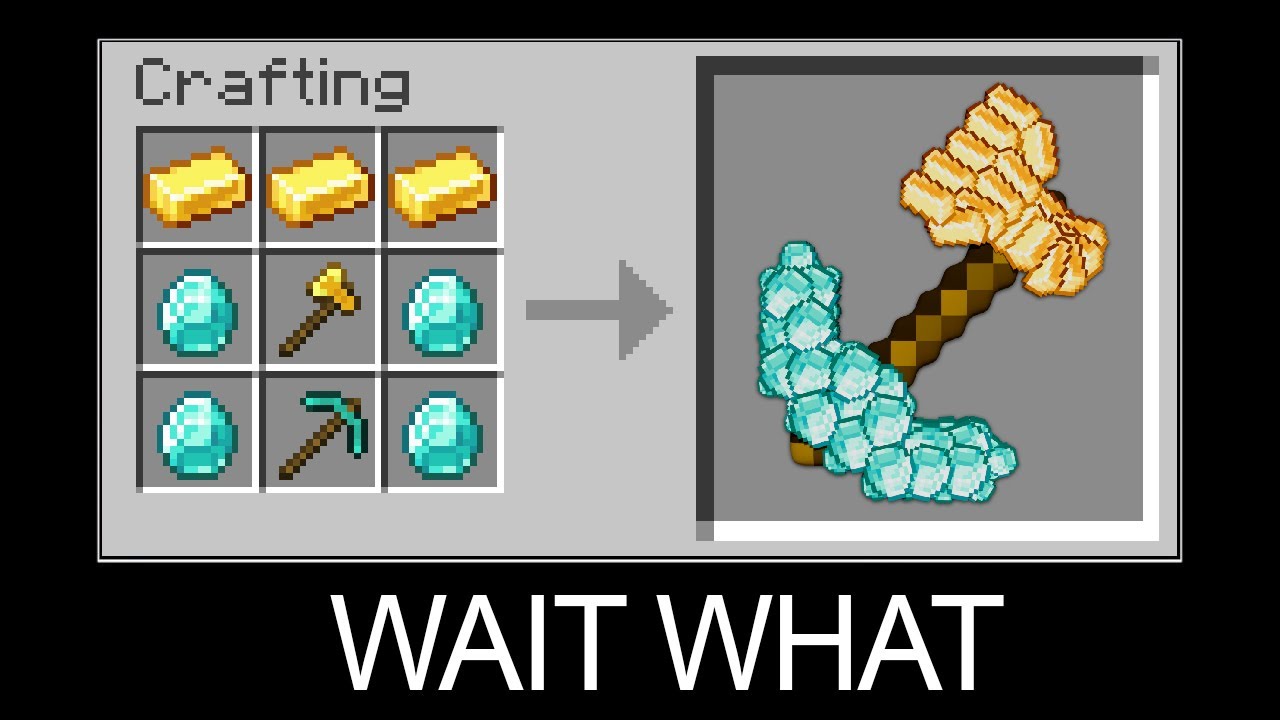 Minecraft wait what meme part 13 (Crafting Diamond Gold Pickaxe Axe)