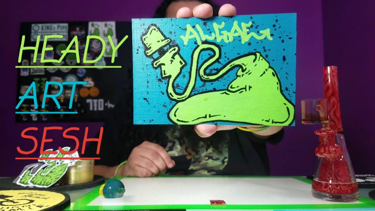 GOT SOME NEW HEADY ART!! #tunein #dabnation #exploreppage #homepage