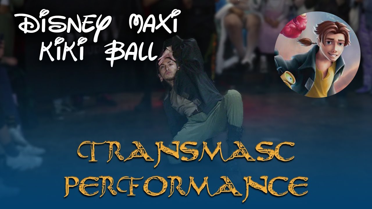 Transmasc Performance | Disney Maxi Kiki Ball 🏰🧜‍♀️👸🧚‍♀️