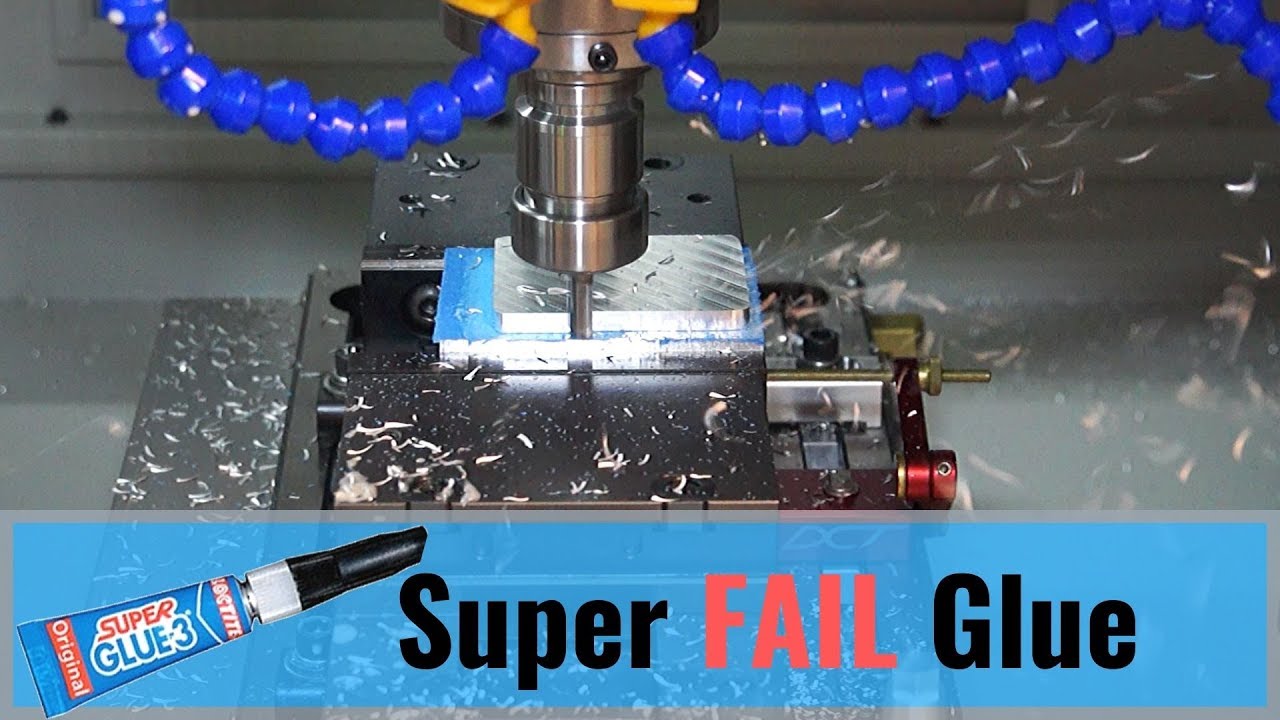 FUSION360 Machining - Super Glue trick FAIL