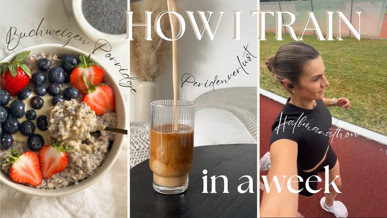 How I train in a week | Halbmarathon Prep, Periodenverlust & Buchweizenporridge