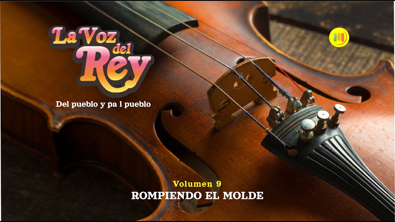 9. Rompiendo el Molde [La Voz del Rey ] Telemedellín