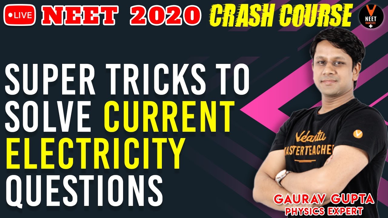 Super Tricks to Solve Current Electricity Question For NEET 2020 Preparation |NEET Physics|GauravSir