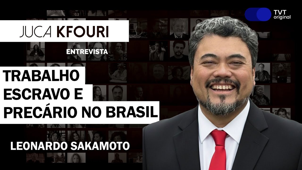 Trabalho escravo e precário no Brasil | Leonardo Sakamoto no Juca Kfouri Entrevista