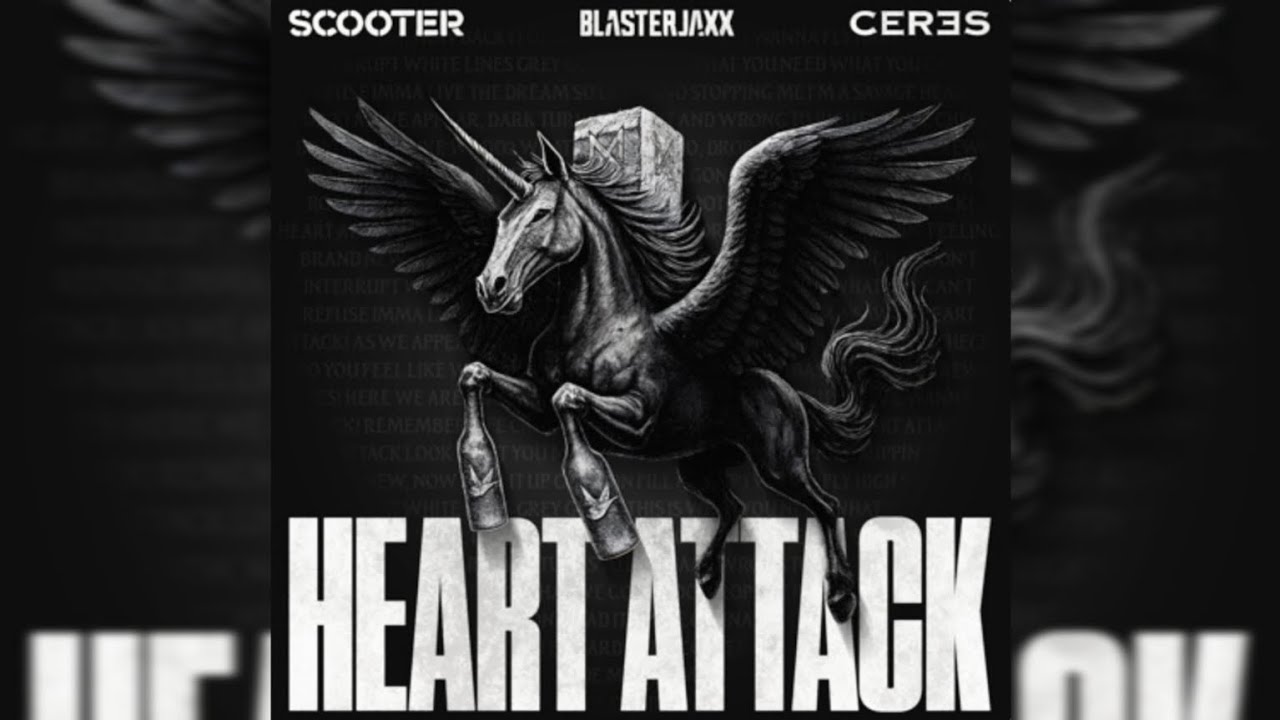 Blasterjaxx x Scooter x CERES - Heart Attack [Extended Preview]