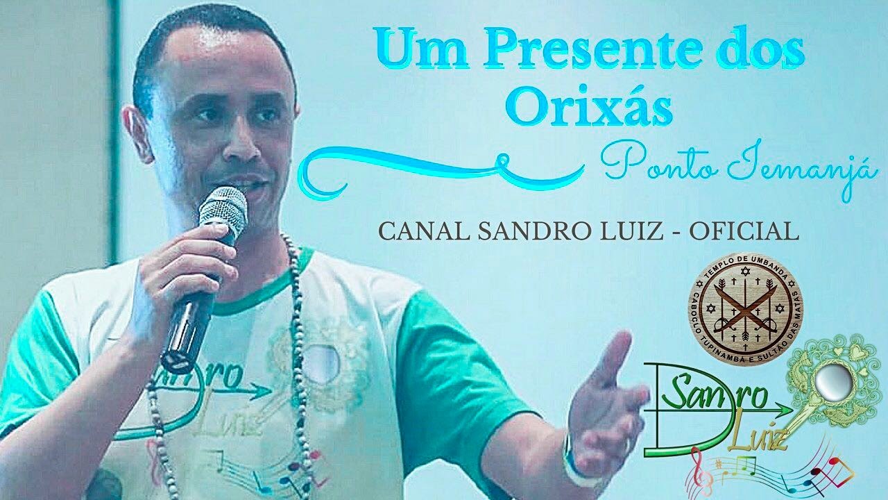 Ponto de Iemanj&aacute; : Um Presente dos Orix&aacute;s - Sandro Luiz Umbanda