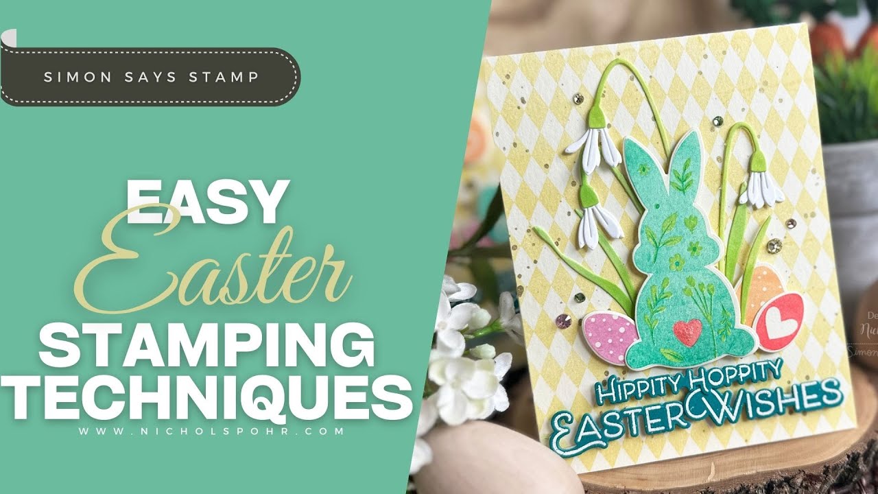 Make Adorable Easter Cards Using Fun Stamping Techniques