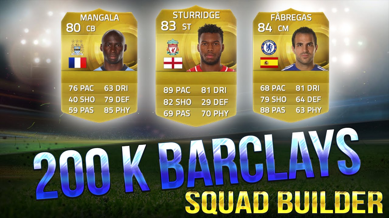 FIFA 15 | 200K SQUAD BUILDER BARCLAYS