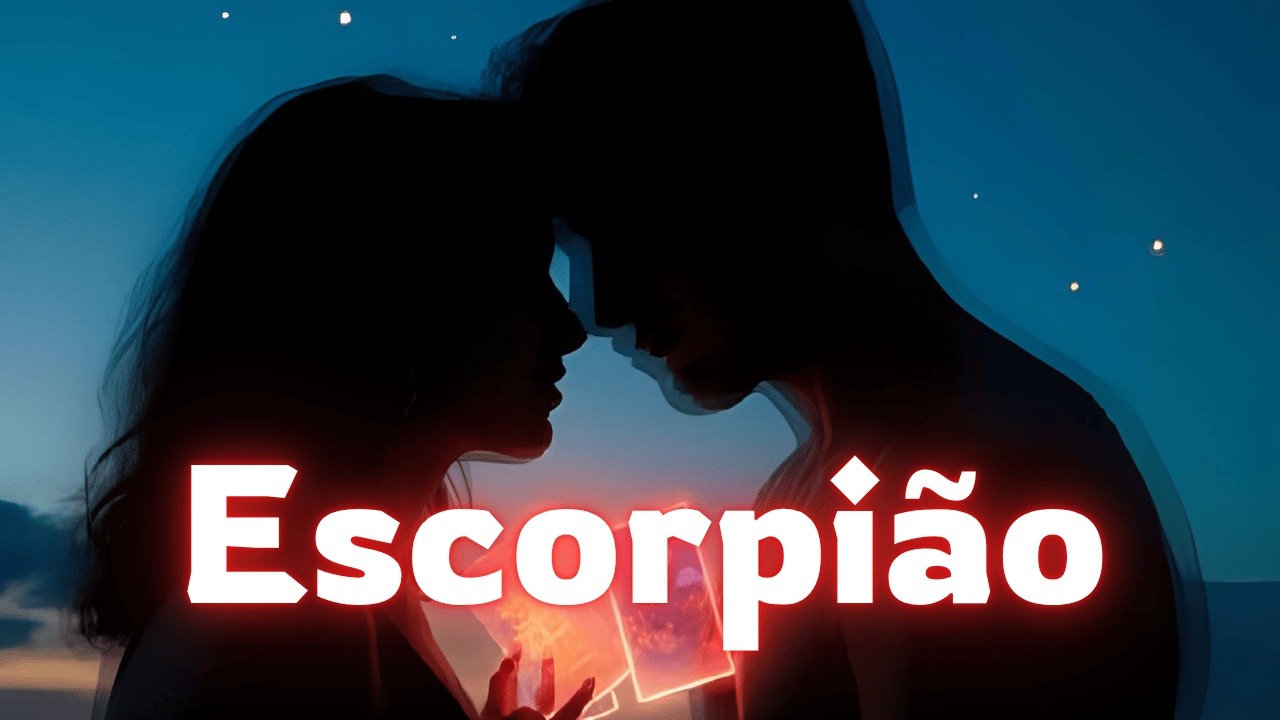 💕ESCORPIÃO💞AVE MARIA‼️ NÃO SEI COMO CONSEGUE FICAR A ESPERA DO MOMENTO IDEAL.....