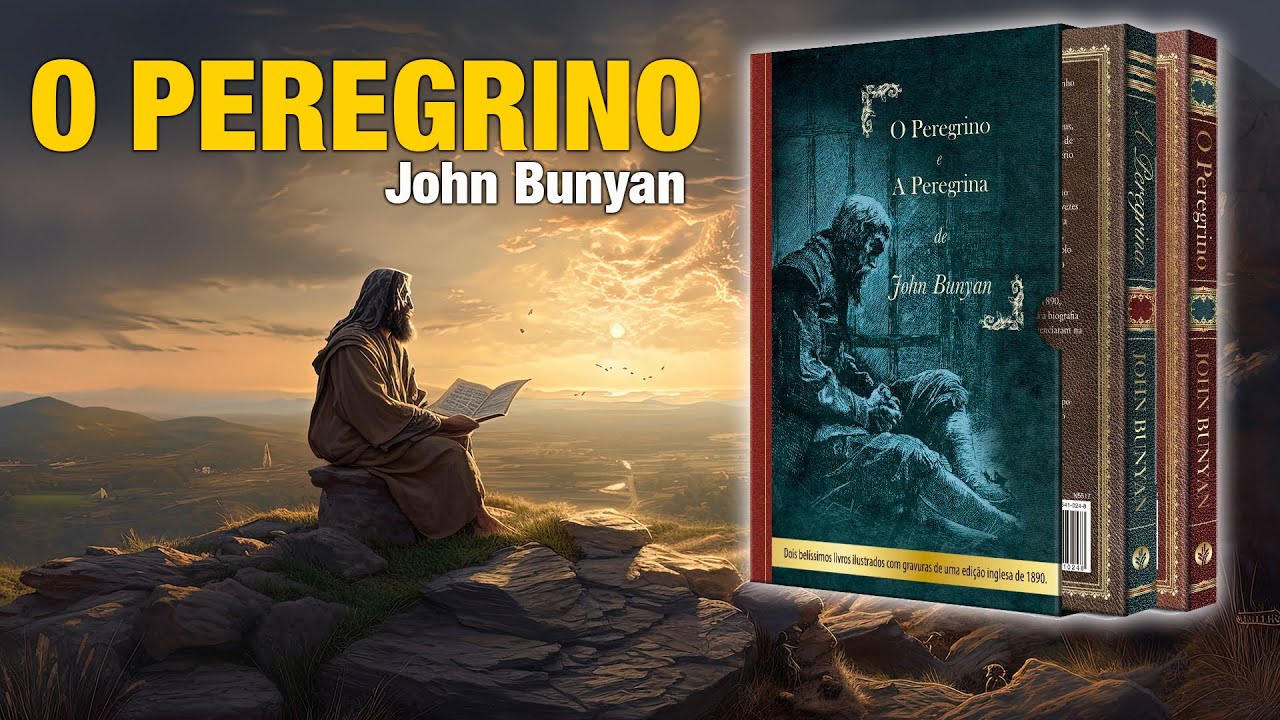 Box O Peregrino e a Peregrina de John Bunyan
