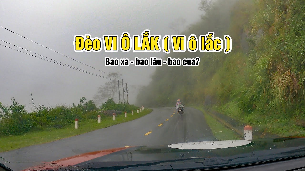Sự nguy hiểm của đèo VI Ô LẮK nối Quảng Ngãi đến Kon Tum trong sương mù như thế nào