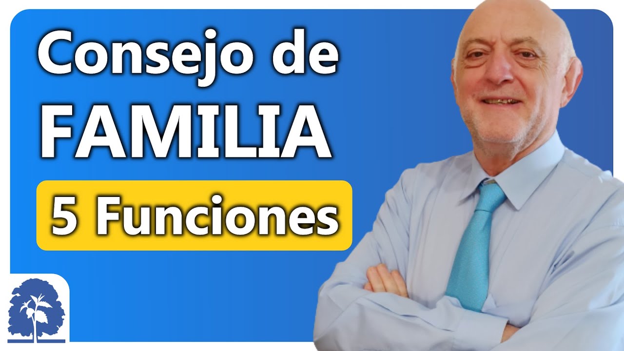 ¿Qué función tiene el CONSEJO de FAMILIA en la Empresa Familiar?