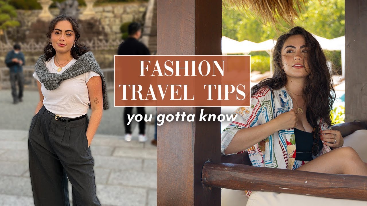 Travel Tips You Wish You Knew Sooner! ✨ fashion edition ✨