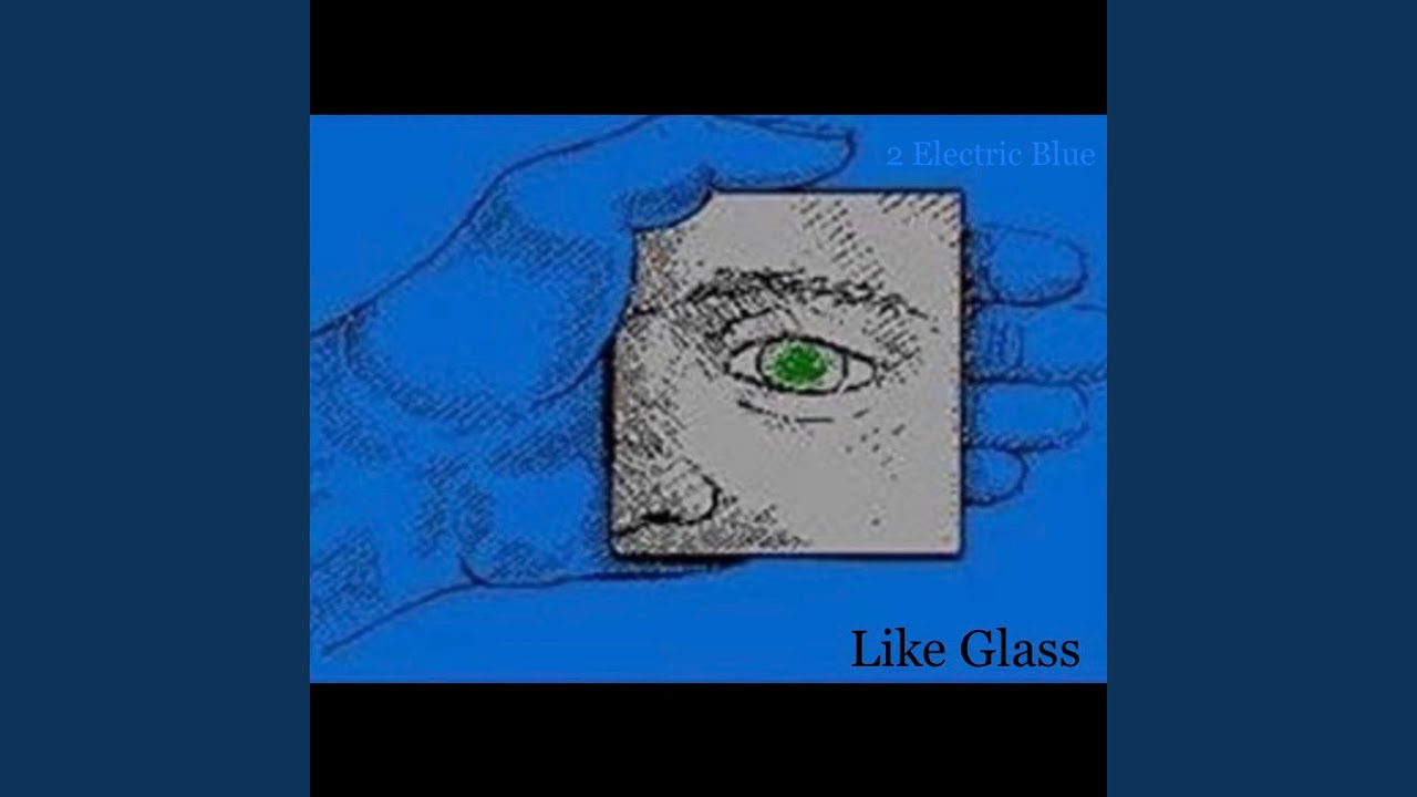 Like Glass