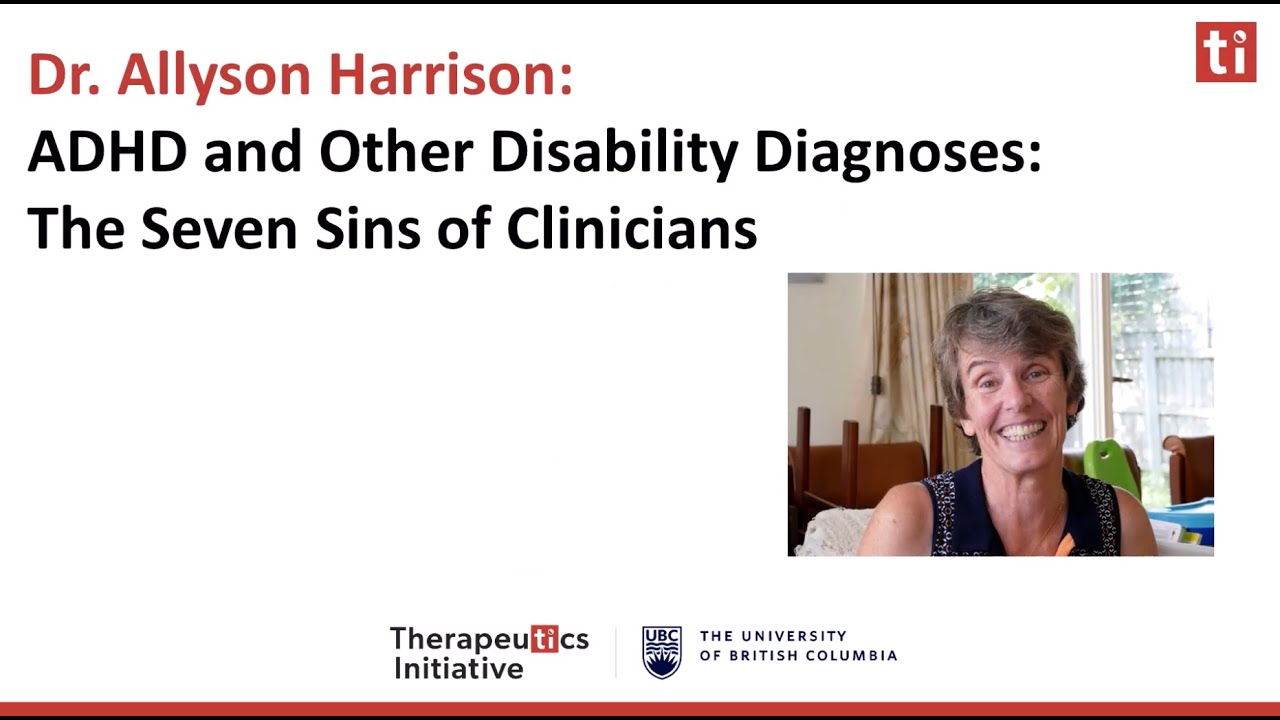 Dr. Allyson Harrison: ADHD and other disability diagnoses: the seven sins of clinicians