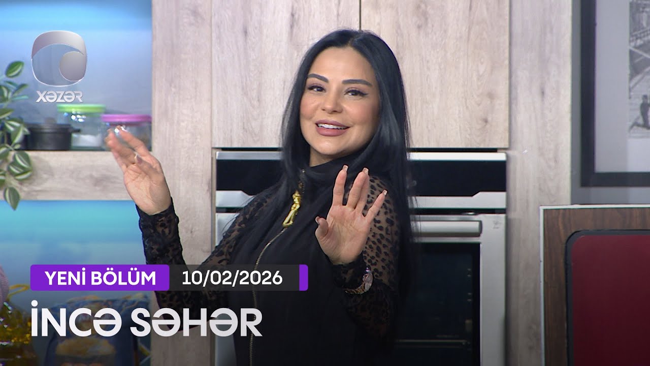 İncə Səhər - Əli Pormehr, Camilla, Amil Qocayev, Zaur Həsənov  10.02.2026