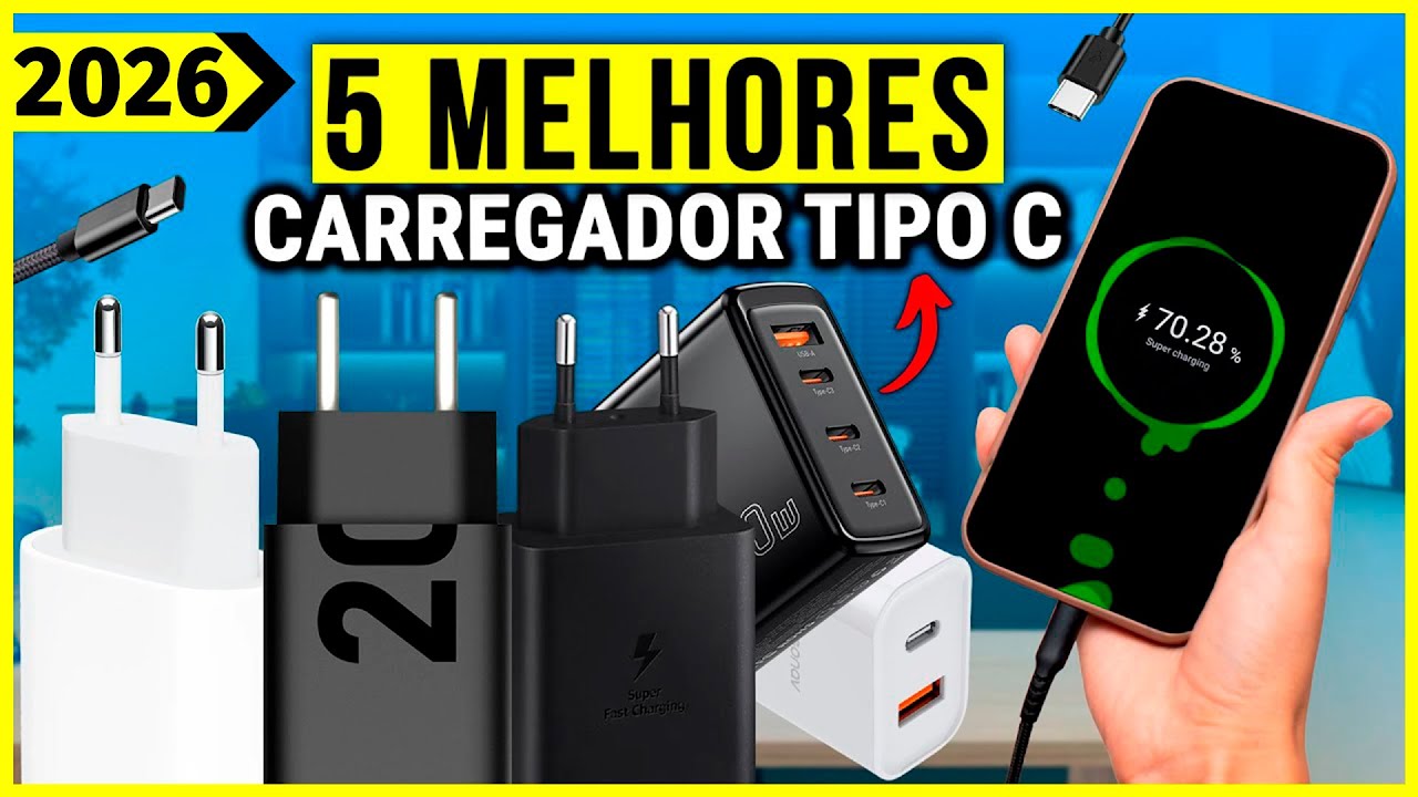 Os 5 Melhores Carregadores Tipo C Em 2026! USB C Rápidos e Confiáveis