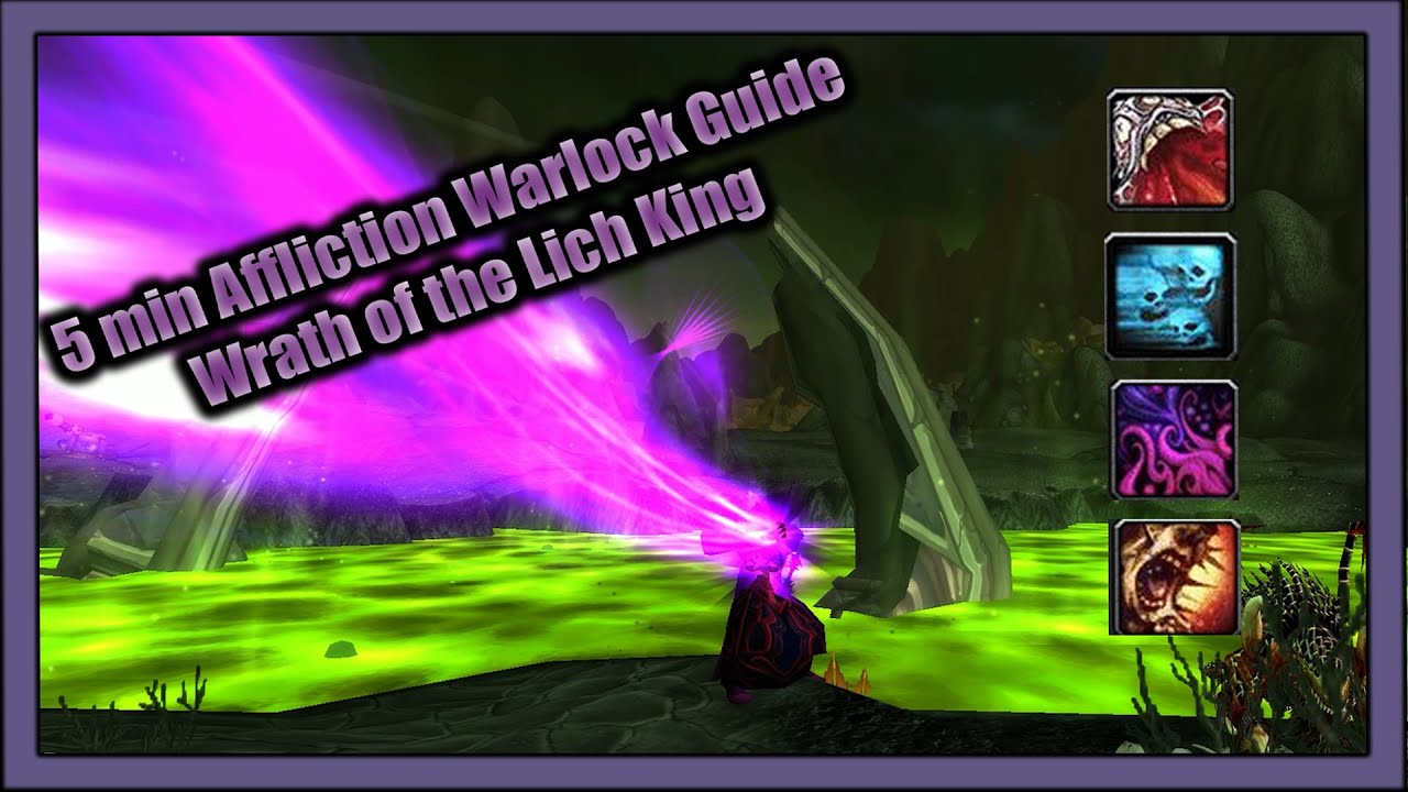 Affliction Warlock 5 min Guide Wrath