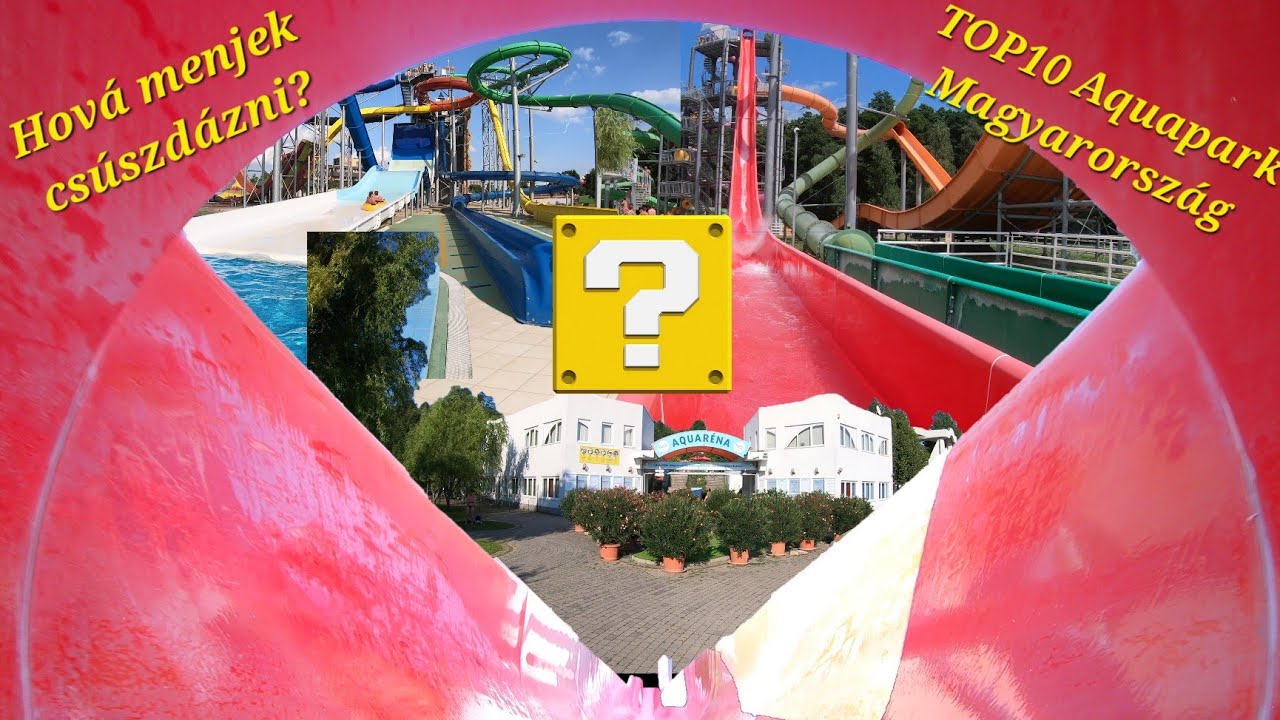Hol vannak a legjobb vízicsúszdák? | Csúszdakalauz | TOP csúszda park/strand - Magyarország