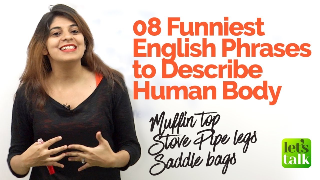 English Speaking Lesson - 8 Funniest English Phrases to describe Human Body | Learn English