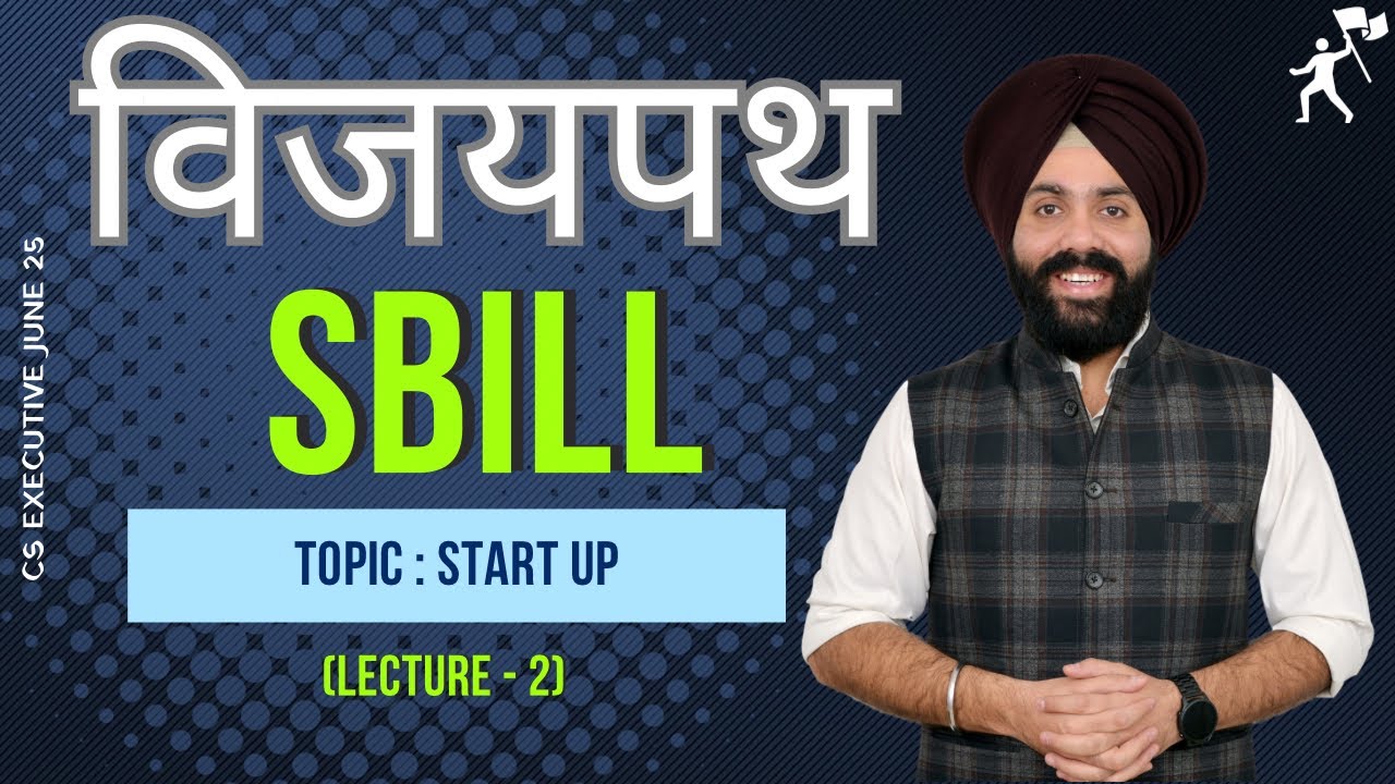 🔴SBILL- विजयपथ I Start Up I Lecture-2🎓🎓 June 2025 🥇🥇I CS Executive🔥🔥CS GD SALUJA❤️❤️🔴