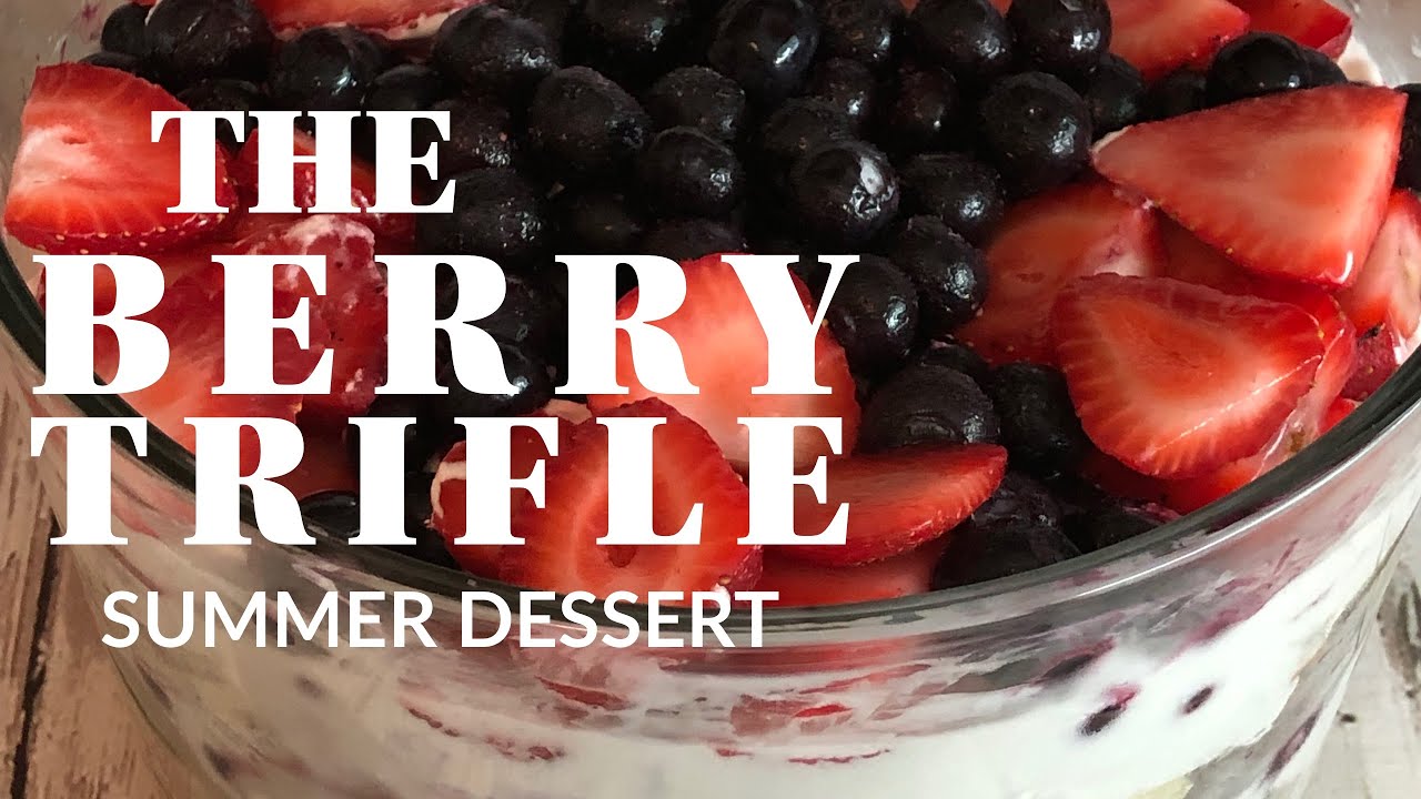 The Berry Trifle || Delicious Summer Dessert || Dessert Ideas for Party
