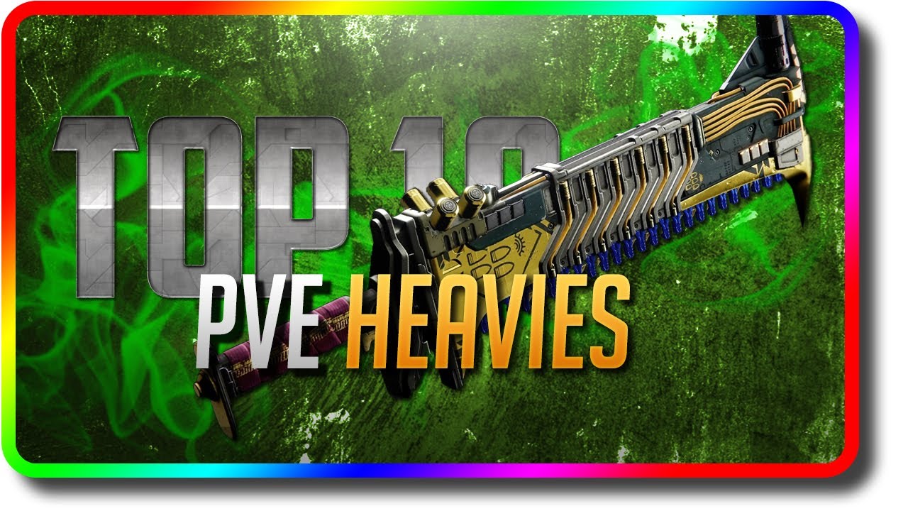 Destiny 2 - Top 10 Heavy Guns in PvE (Destiny 2 Best Weapons in PvE in Beyond Light DLC)