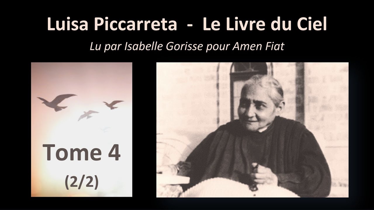 Tome 4 (part 2) - Le Livre du Ciel, intégrale audio - Luisa Piccarreta - Lecture d'Isabelle Gorisse