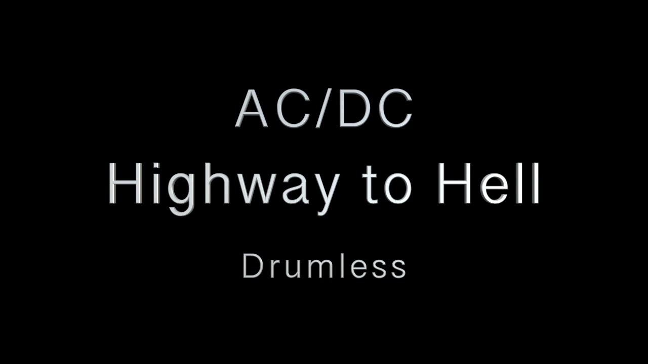 AC/DC - Highway To Hell - Drumless (with scrolling drum score)