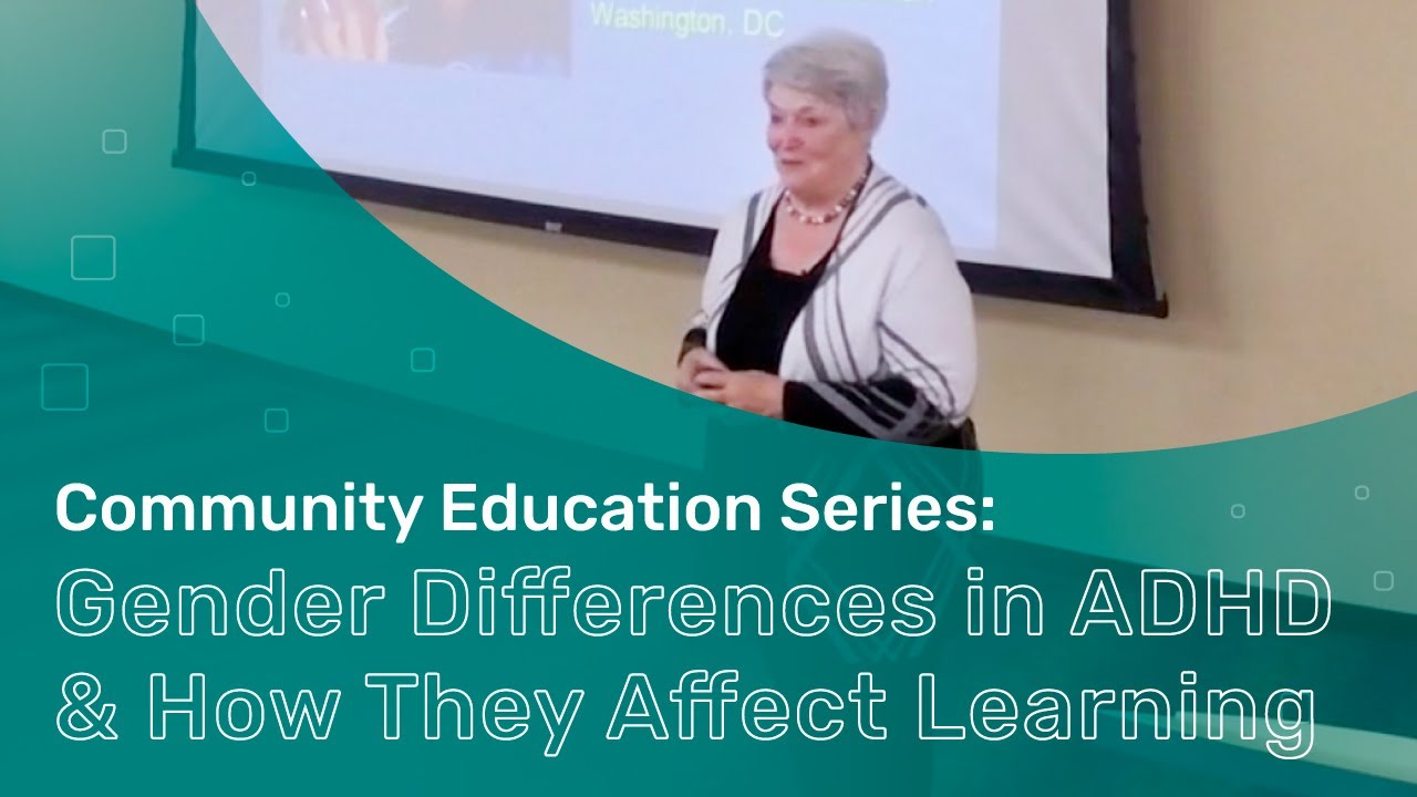 Gender Differences in ADHD & How They Affect Learning with Dr. Patricia Quinn