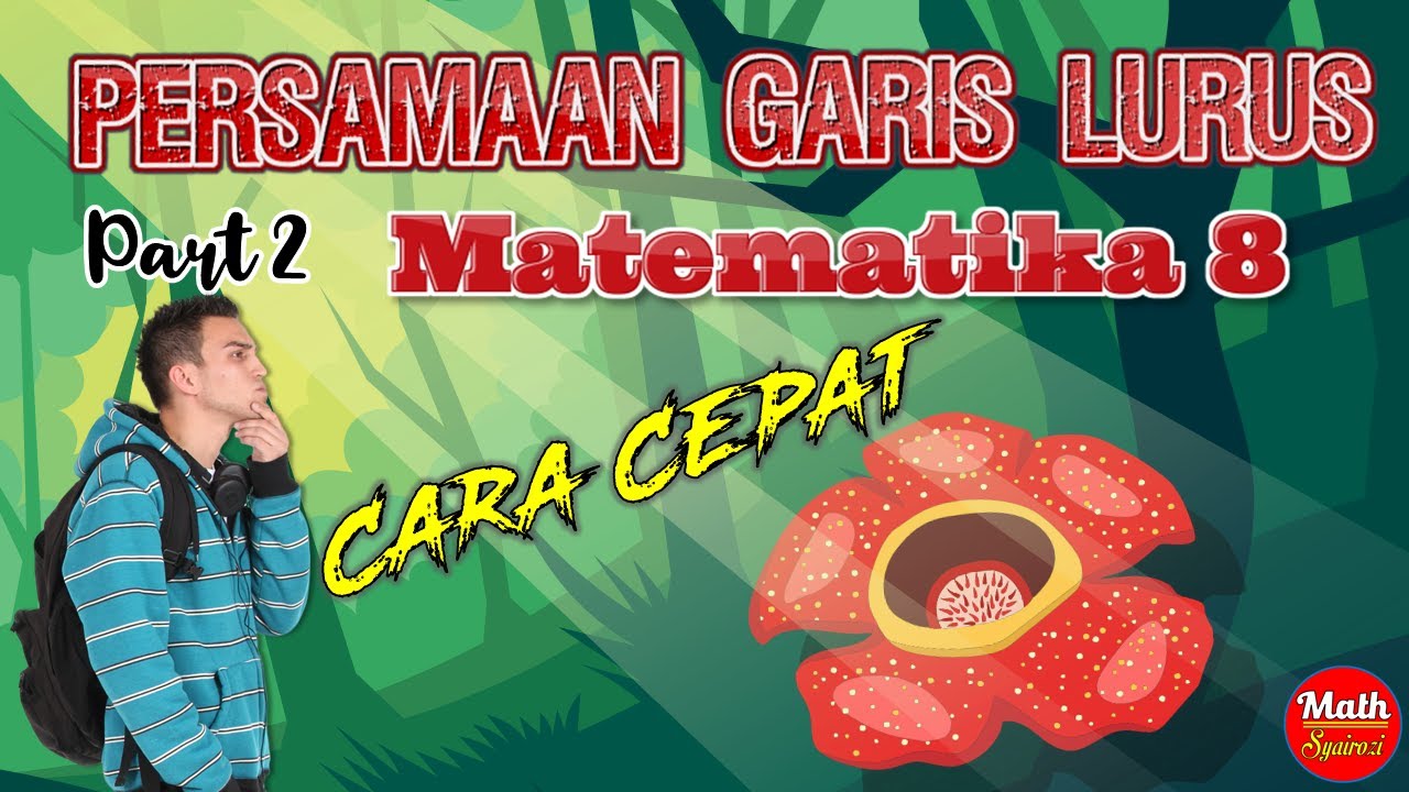 PERSAMAAN GARIS LURUS (Part 2) - Matematika Kelas 8