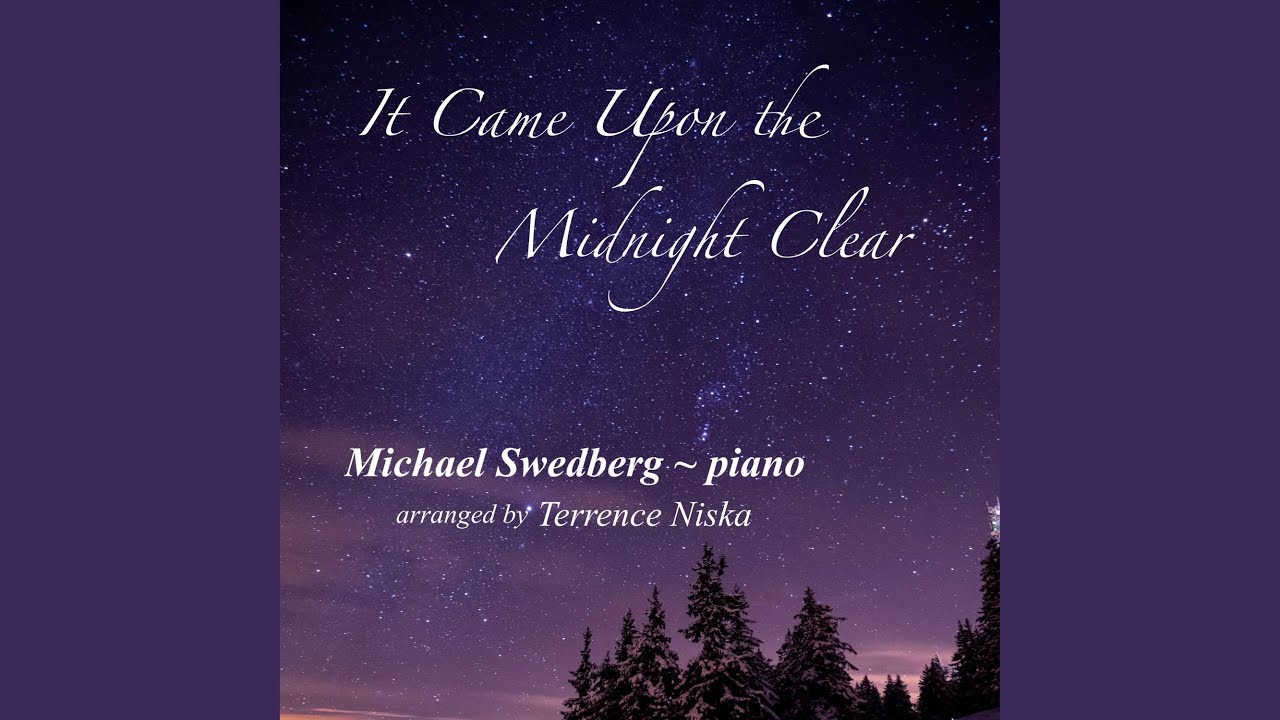 It Came Upon the Midnight Clear