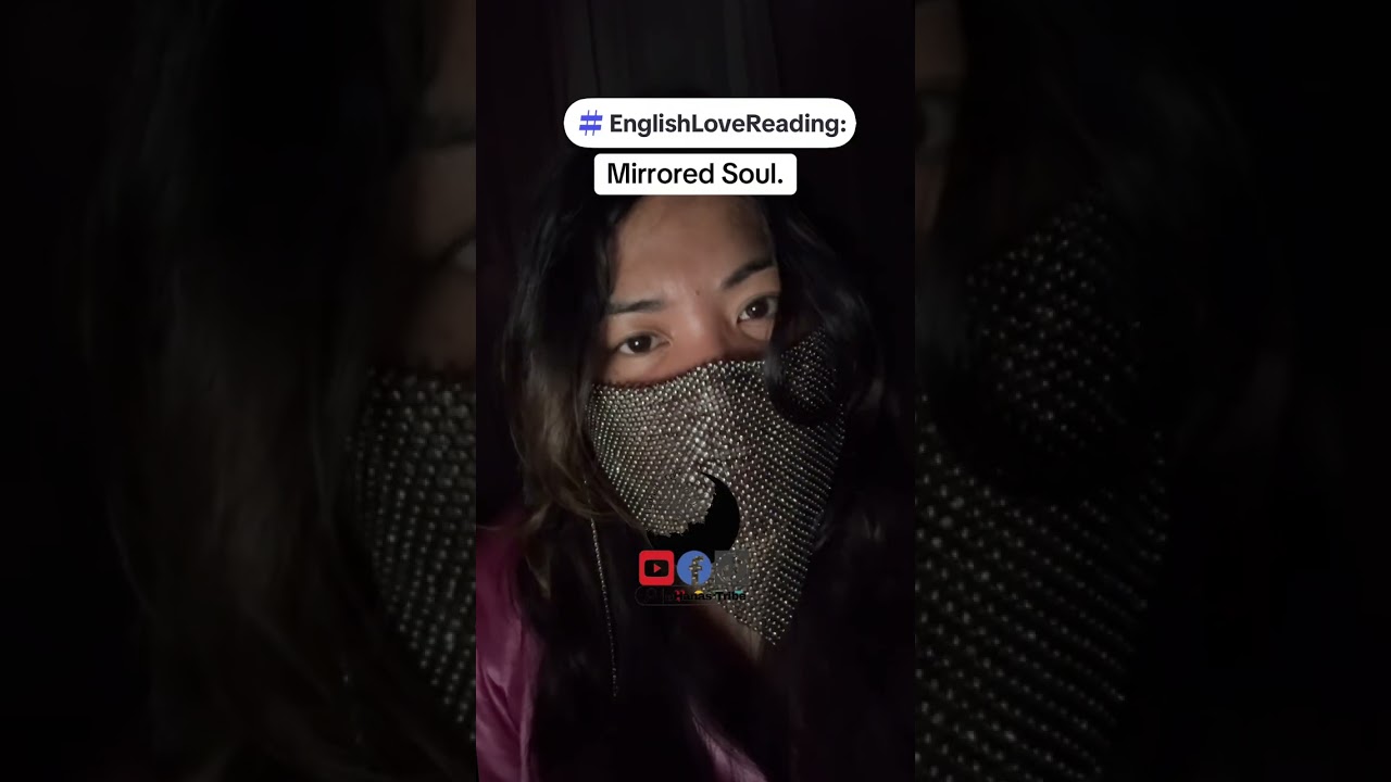 English Love Reading: Mirrored Soul.