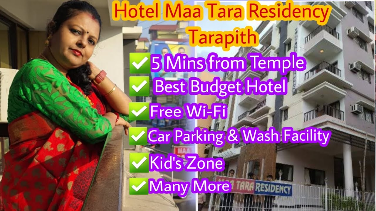 Maa Tara Residency , Tarapith Atla More , Budget Hotel, Car Parking , Free Wifi ,Kids Zone ,Hygenic
