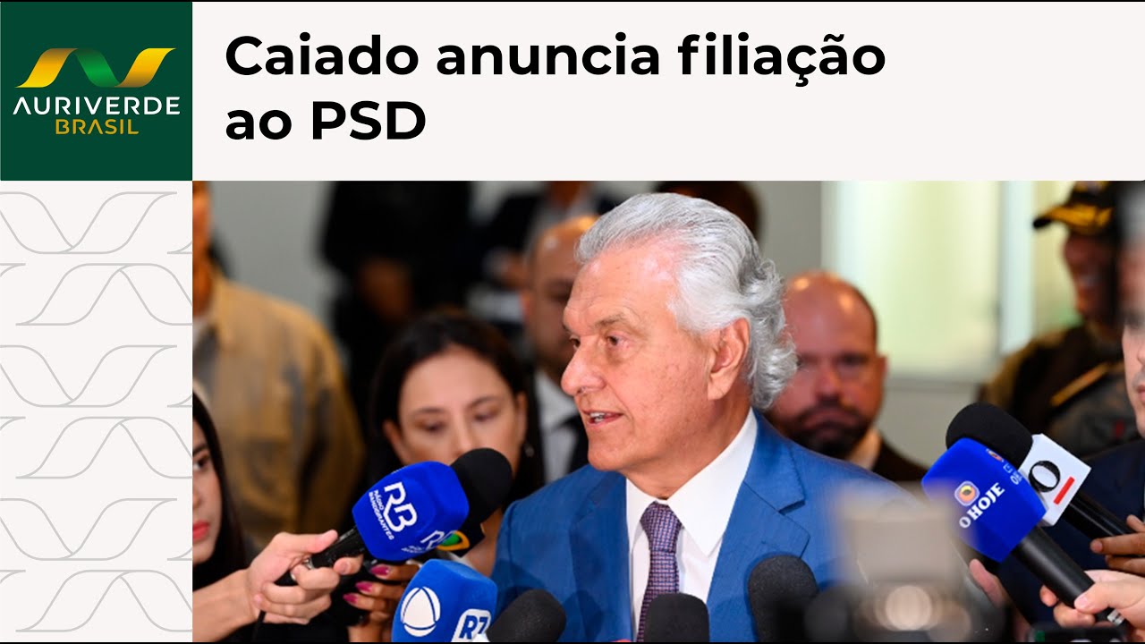 Após sair do União Brasil, Caiado anuncia filiação ao PSD