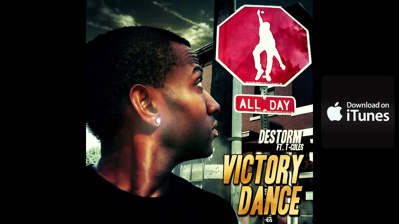 DeStorm Power - Victory Dance - feat T-Coles (Audio)
