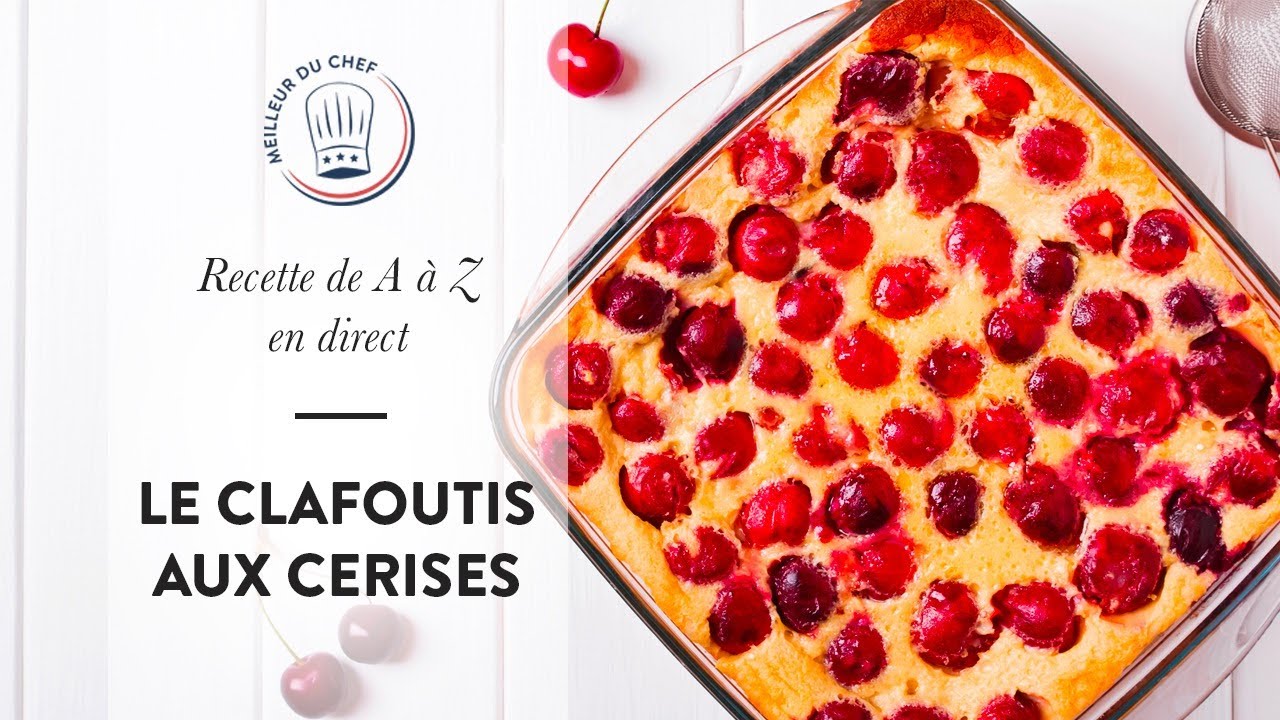 Recette facile en direct : le Clafoutis aux Cerises !