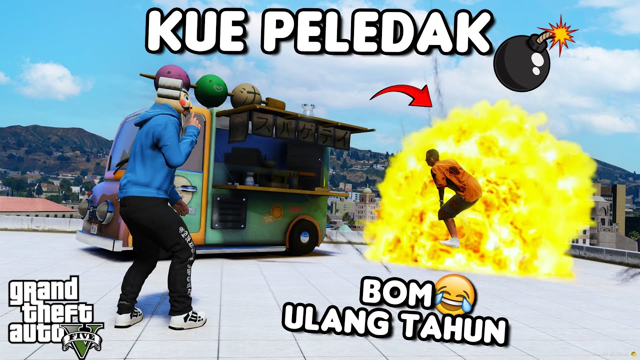 KUE PELEDAK - GTA 5 ROLEPLAY