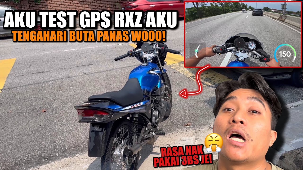 RXZ Test GPS 2++ kmh Tengahari BUTA | Rasa nak PAKAI 3BS je? 😭