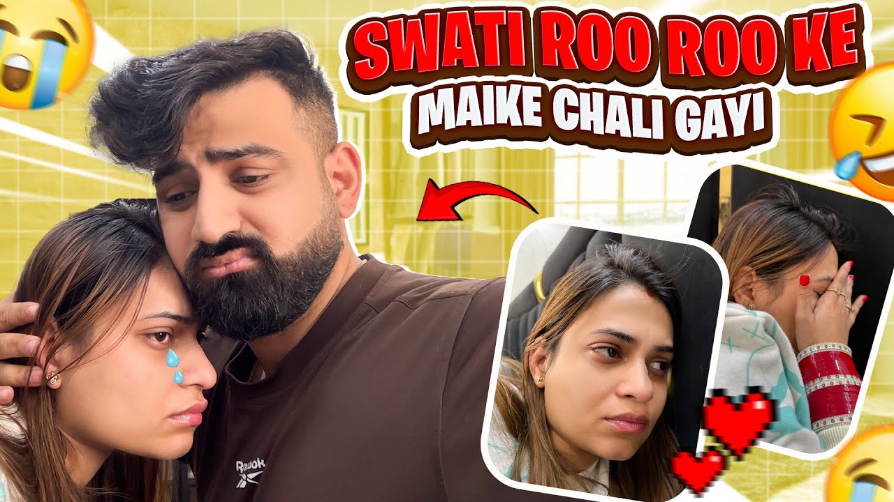 BIWI ROO KE MAIKEY CHALI GAYI 😭 || LADAYI HOGYI  😱|| RAJATSWATIVLOGS