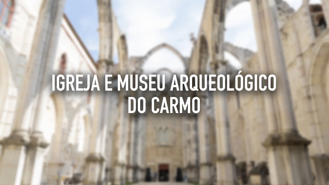 Igreja e Museu Arqueológico Do Carmo • Lisboa • Portugal | BeSisluxe Tours