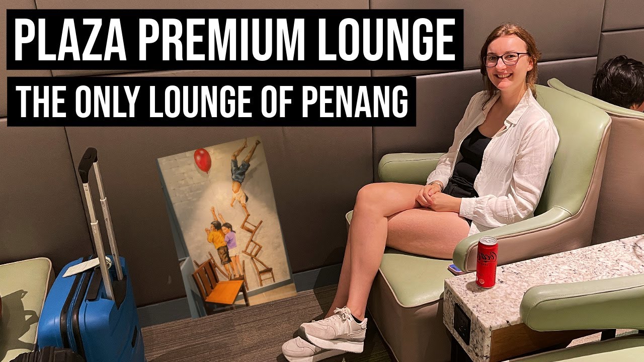 Зал ожидания международного аэропорта Пенанга | Обзор зала ожидания Plaza Premium Lounge
