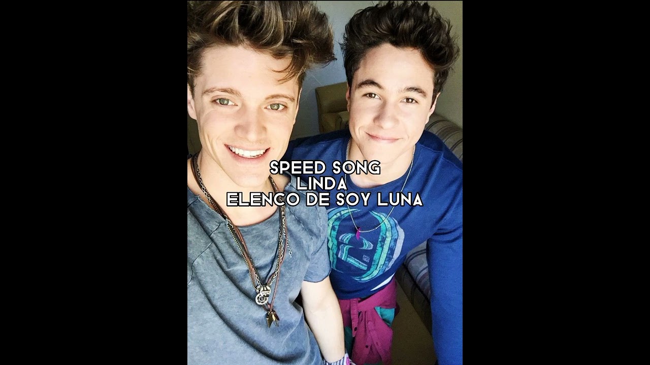 (speed up song) linda soy luna